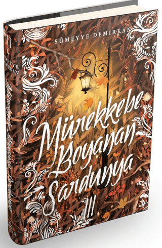 Mürekkebe Boyanan Sardunya 3 (Ciltli) Sümeyye Demirkan