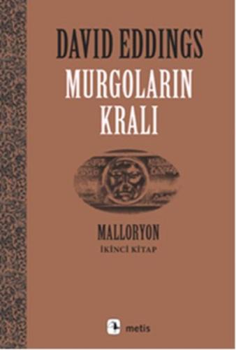 Murgoların Kralı - Malloryon 2.Kitap Murat Arslan