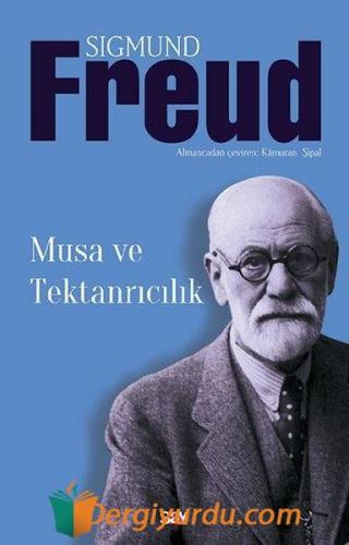 Musa Ve Tektanrıcılık Sigmund Freud