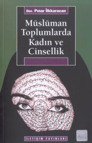Müslüman Toplumlarda Kadın ve Cinsellik Yaşar Çağbayır