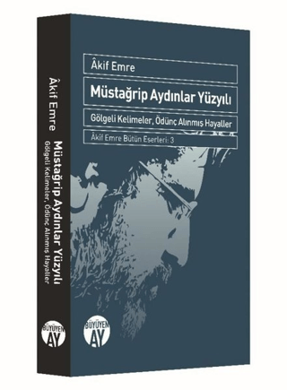 Müstağrip Aydınlar Yüzyılı