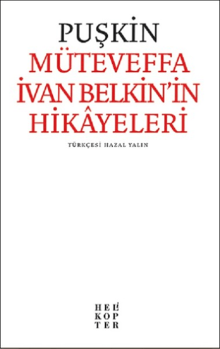 Müteveffa İvan Belkin'in Hikayeleri Aleksandr Puşkin