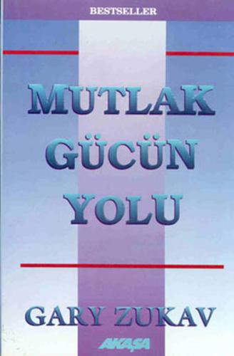 Mutlak Gücün Yolu Gary Zukav