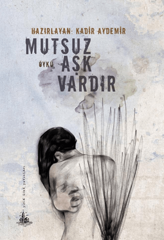 Mutsuz Aşk Vardır
