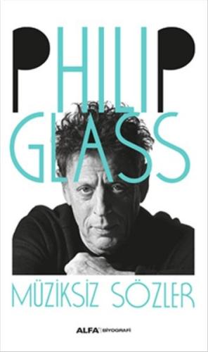 Müziksiz Sözler Philip Glass