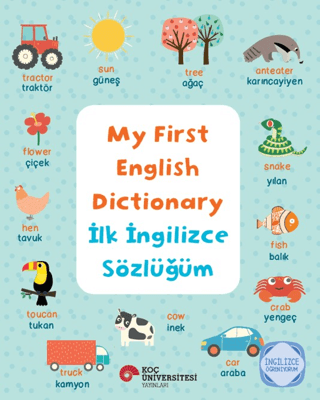 My First English Dictionary - İlk İngilizce Sözlüğüm Katie Taylor