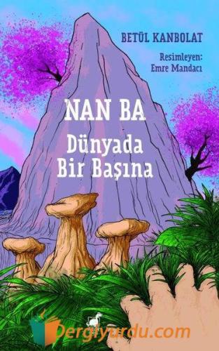 Nan Ba: Dünyada Bir Başına
