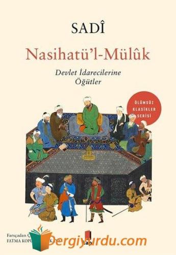 Nasihatü'l-Mülûk Sadi