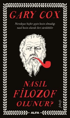 Nasıl Filozof Olunur? Gary Cox
