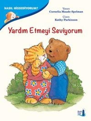 Yardım Etmeyi Seviyorum - Nasıl Hissediyorum? Cornelia Maude Spelman
