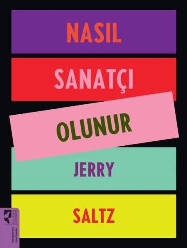 Nasıl Sanatçı Olunur Jery Saltz