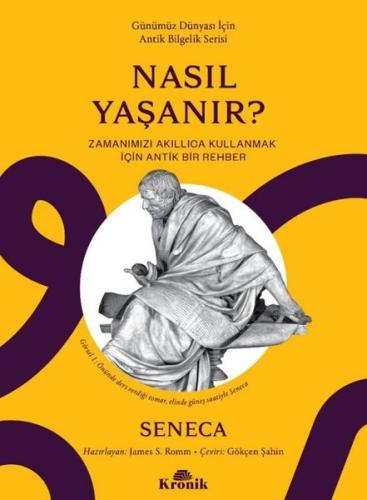 Nasıl Yaşanır? Zamanımızı Akıllıca Kullanmak için Bir Rehber - Günümüz