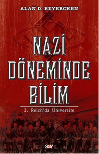 Nazi Döneminde Bilim Alan D. Beyerchen