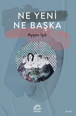 Ne Yeni Ne Başka
