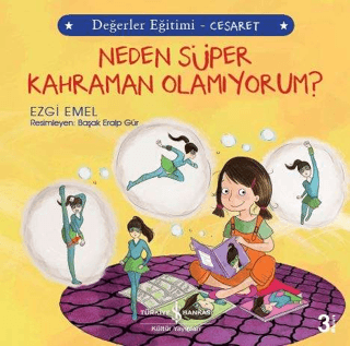 Neden Süper Kahraman Olamıyorum? - Değerler Eğitimi Cesaret