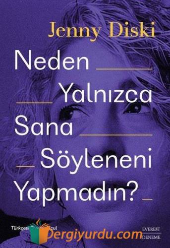 Neden Yalnızca Sana Söyleneni Yapmadın?