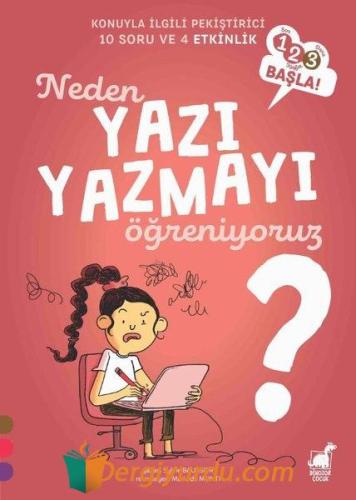 Neden Yazı Yazmayı Öğreniyoruz? - 123 Başla! - Konuyla İlgili Pekiştir