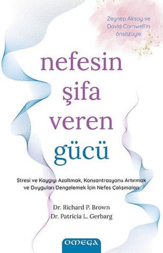 Nefesin Şifa Veren Gücü Patricia L. Gerbarg