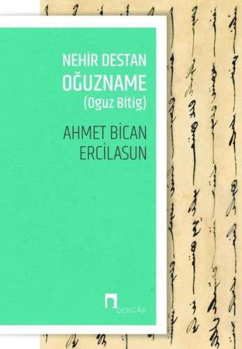 Nehir Destan Oğuzname-Oguz Bitig David Moody