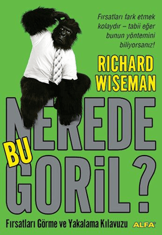 Nerede Bu Goril? Fırsatları Görme ve Yakalama Kılavuzu