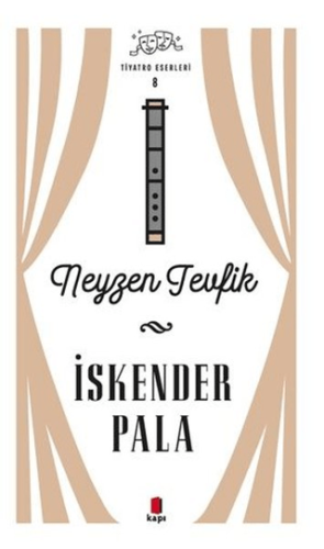 Neyzen Tevfik - Tiyatro Eserleri 8 Michael Jursa