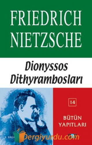 Dionysos Dithyrambosları Friedrich Wilhelm Nietzsche