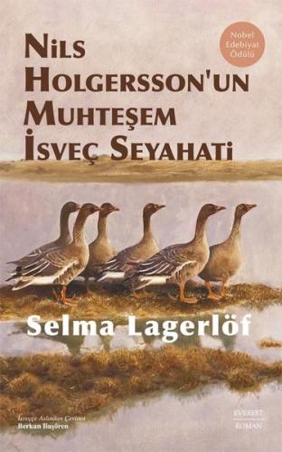 Nils Holgersson'un Muhteşem İsveç Seyahati (Ciltli) Rahima Baldwin Dan