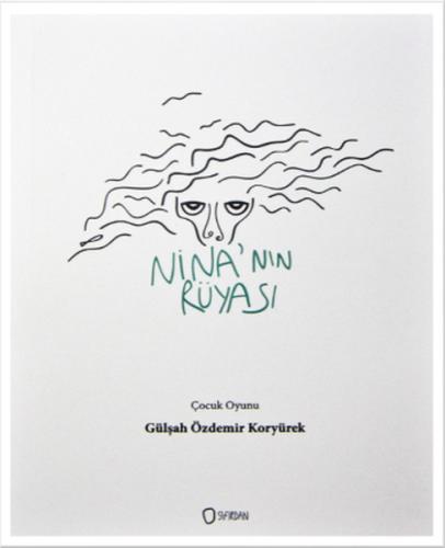 Nina'nın Rüyası Gülşah Özdemir Koryürek