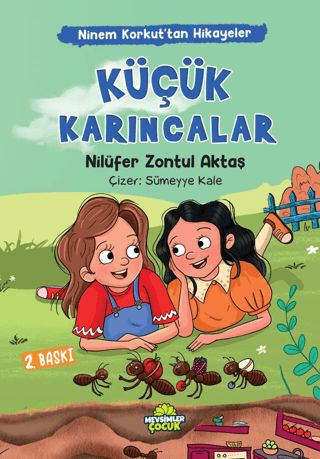 Ninem Korkut'tan Hikayeler - Küçük Karıncalar Nilüfer Zontul Aktaş