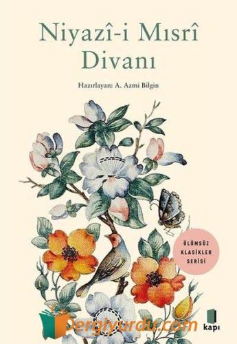 Niyazi-i Mısri Divanı - Ölümsüz Klasikler