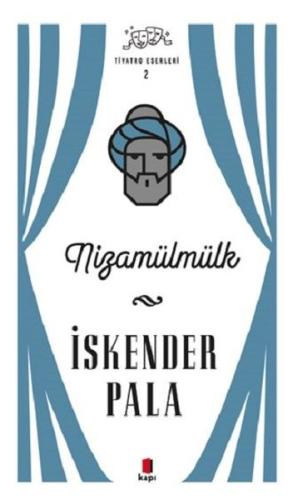 Nizamülmülk - Tiyatro Eserleri 2