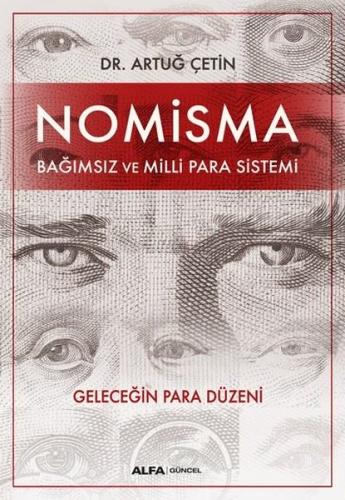 Nomisma - Bağımsız ve Milli Para Sistemi Artuğ Çetin