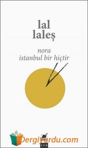 Nora İstanbul Bir Hiçtir Nuri Salman