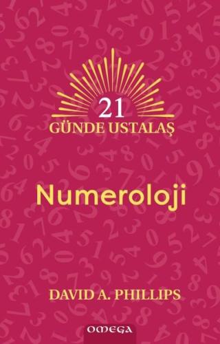 21 Günde Ustalaş Numeroloji David A. Phillips