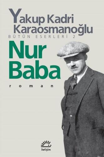 Nur Baba Yakup Kadri Karaosmanoğlu