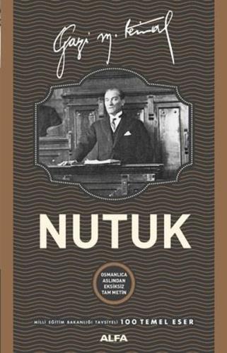 Nutuk-Osmanlıca Aslından Eksiksiz Tam Metin (Ciltli)