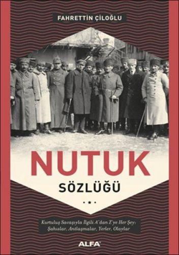 Nutuk Sözlüğü Fahrettin Çiloğlu