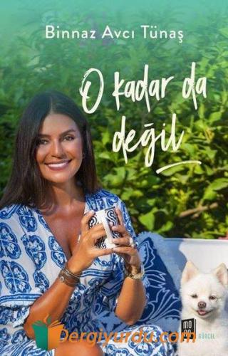 O Kadar da Değil