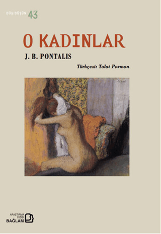 O Kadınlar J. B. Pontalis
