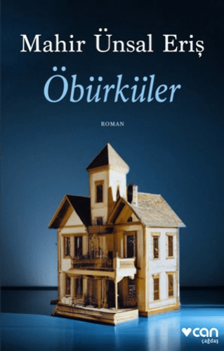 Öbürküler Mahir Ünsal Eriş