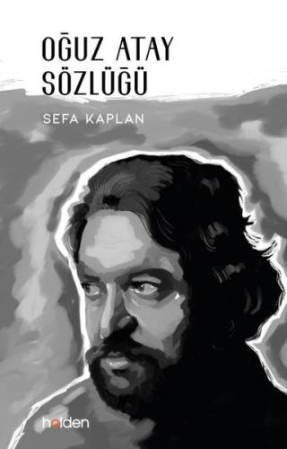 Oğuz Atay Sözlüğü Abdulkadir Şenkal