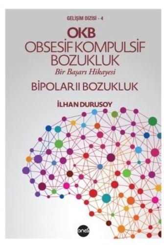 OKB Obsesif Kompulsif Bozukluk - Bir Başarı Hikayesi - Bipolar 2 Bozuk