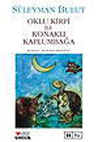 Oklu Kirpi ile Konaklı Kaplumbağa Lisa M. Stasse
