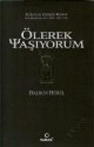 Ölerek Yaşıyorum Haldun Soygür