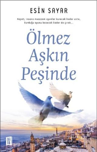 Ölmez Aşkın Peşinde Esin Sayar Ölmez Aşkın Peşinde Esin Sayar