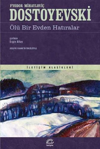 Ölü Bir Evden Hatıralar Fyodor Mihayloviç Dostoyevski