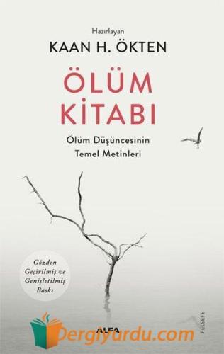Ölüm Kitabı - Ölüm Düşüncesinin Temel Metinleri