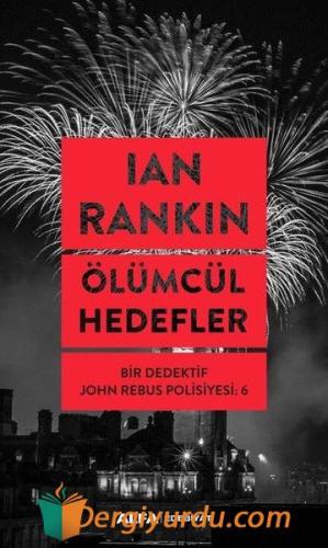 Ölümcül Hedefler: Bir Dedektif John Rebus Polisiyesi-6