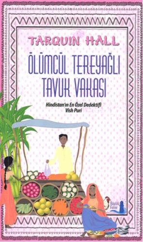 Ölümcül Terayağlı Tavuk Vakası Tarquin Hall