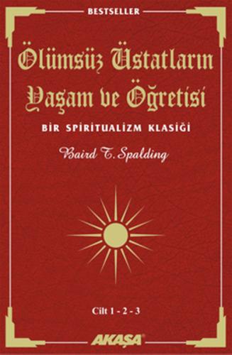 Ölümsüz Üstatların Yaşam ve Öğretisi Cilt: 1 - 2 - 3 (Ciltli)